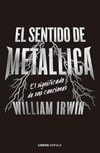 Cargar imagen en el visor de la galería, SENTIDO DE METALLICA