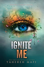 Cargar imagen en el visor de la galería, SHATTER ME 03 IGNITE ME