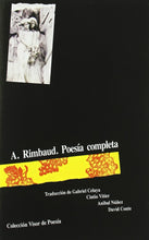Cargar imagen en el visor de la galería, POESIAS COMPLETAS (ARTHUR RIMBAUD)