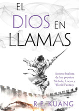 Cargar imagen en el visor de la galería, GUERRA DE LA AMAPOLA 03 EL DIOS EN LLAMAS (CANTOS TINTADOS) (TD)