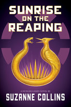 Cargar imagen en el visor de la galería, SUNRISE ON THE REAPING (A HUNGER GAMES NOVEL) (HC)