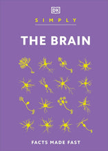Cargar imagen en el visor de la galería, DK SIMPLY THE BRAIN (HC)