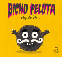 Cargar imagen en el visor de la galería, BICHO PELOTA (TD)