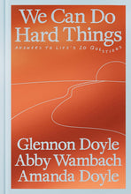 Cargar imagen en el visor de la galería, WE CAN DO HARD THINGS (HC)