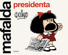 Cargar imagen en el visor de la galería, MAFALDA PRESIDENTA