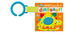 Cargar imagen en el visor de la galería, NEVER TOUCH A DINOSAUR! STROLLER BOOK (BB)