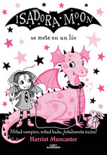 Cargar imagen en el visor de la galería, ISADORA MOON 05 SE METE EN UN LIO