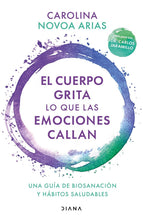 Cargar imagen en el visor de la galería, CUERPO GRITA LO QUE LAS EMOCIONES CALLAN