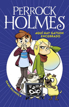 Cargar imagen en el visor de la galería, PERROCK HOLMES 05 AQUI HAY GATSON ENCERRADO