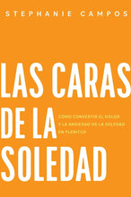 Cargar imagen en el visor de la galería, CARAS DE LA SOLEDAD