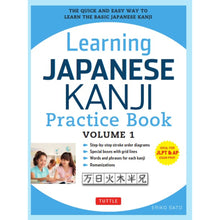 Cargar imagen en el visor de la galería, LEARNING JAPANESE KANJI PRACTICE BOOK VOLUME 1