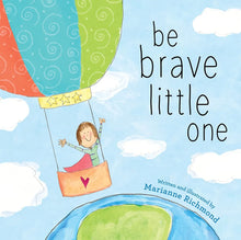 Cargar imagen en el visor de la galería, BE BRAVE LITTLE ONE (HC)