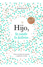 Cargar imagen en el visor de la galería, HIJO TE CUENTO TU HISTORIA