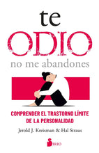 Cargar imagen en el visor de la galería, TE ODIO NO ME ABANDONES