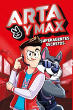 Cargar imagen en el visor de la galería, ARTA Y MAX SUPERAGENTES SECRETOS (TD)
