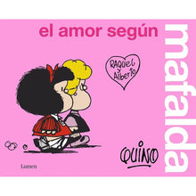 Cargar imagen en el visor de la galería, AMOR SEGUN MAFALDA