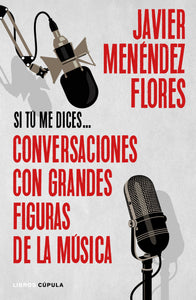 CONVERSACIONES CON GRANDES FIGURAS DE LA MUSICA