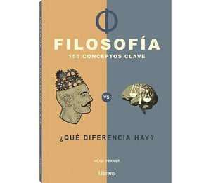 FILOSOFIA 150 CONCEPTOS CLAVES