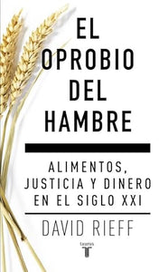 OPROBIO DEL HAMBRE