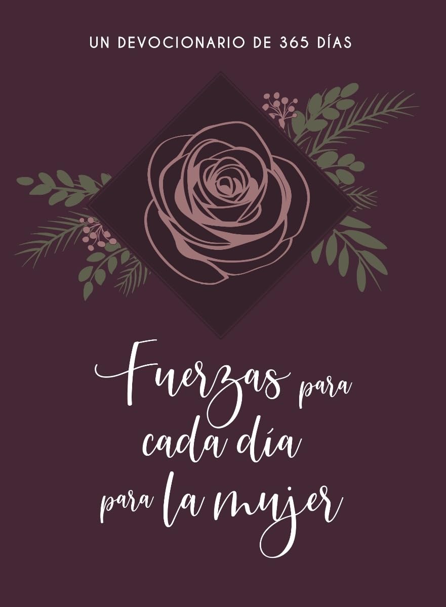 FUERZAS PARA CADA DIA PARA LA MUJER