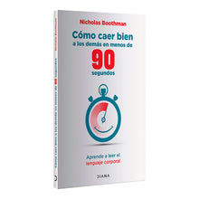 Cargar imagen en el visor de la galería, COMO CAER BIEN A LOS DEMAS EN MENOS DE 90 SEGUNDOS
