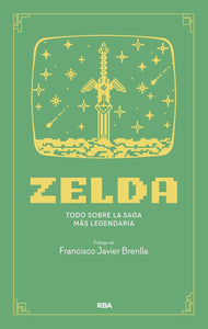 ZELDA TODO SOBRE LA SAGA MÁS LEGENDARIA
