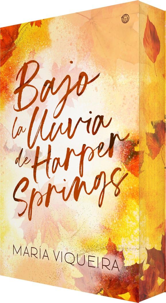 BAJO LA LLUVIA DE HARPER SPRINGS (CANTOS PINTADOS)