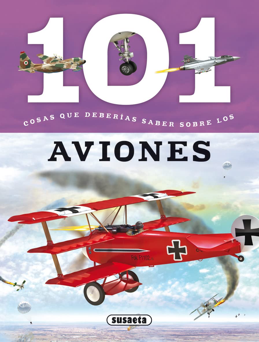 101 COSAS QUE DEBERIAS SABER SOBRE LOS AVIONES (S2014007)