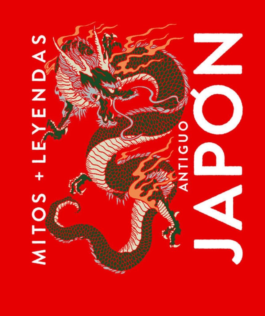 MITOS Y LEYENDAS DEL ANTIGUO JAPON (MITOS Y LEYENDAS) (TD)