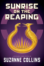 Cargar imagen en el visor de la galería, SUNRISE ON THE REAPING (A HUNGER GAMES NOVEL) (HC)

