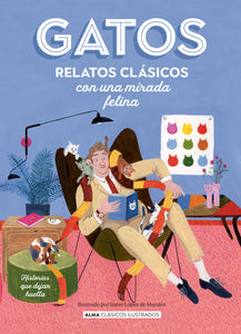 GATOS RELATOS CLASICOS CON UNA MIRADA FELINA (CLASICOS) (TD)
