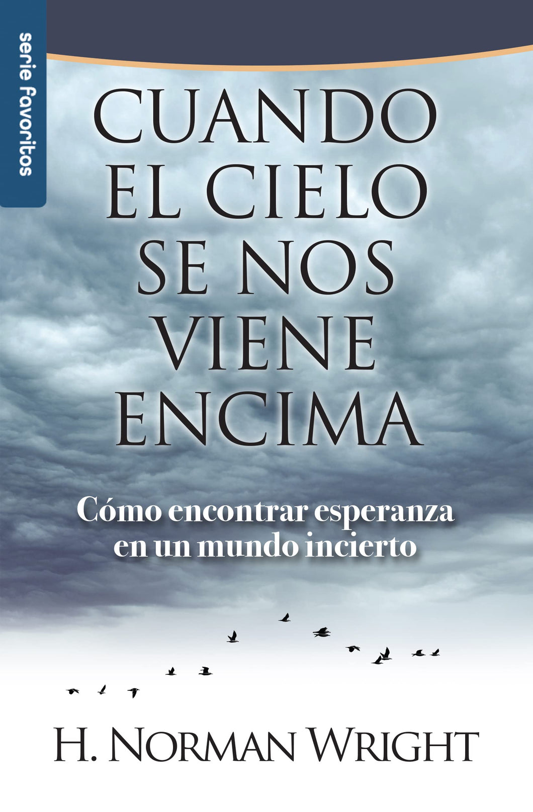 CUANDO EL CIELO SE NOS VIENE ENCIMA
