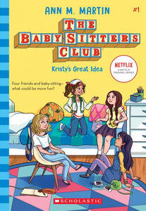 BABY SITTERS CLUB 01 KRISTYS GREAT IDEA