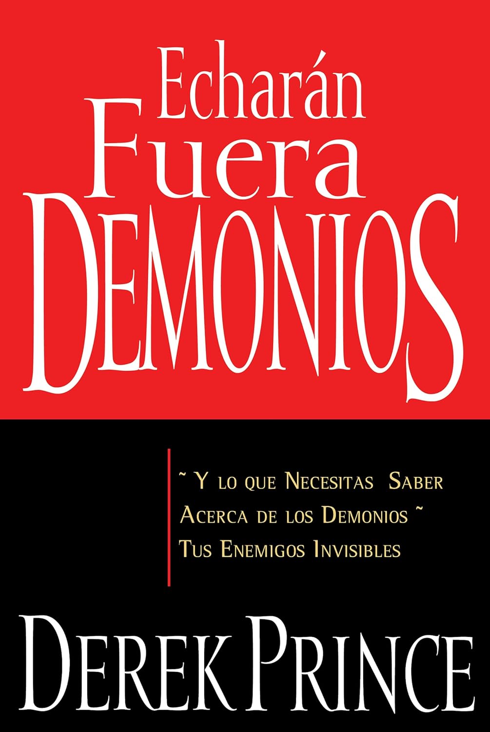 ECHARAN FUERA DEMONIOS