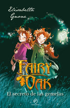 Cargar imagen en el visor de la galería, FAIRY OAK 01 EL SECRETO DE LAS GEMELAS (TD)
