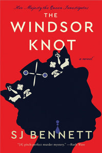 HER MAJESTY THE QUEEN INVESTIGATES 01 THE WINDSOR KNOT