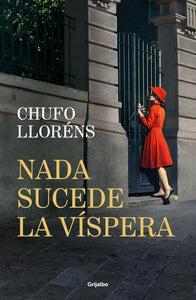 NADA SUCEDE LA VISPERA (TD)