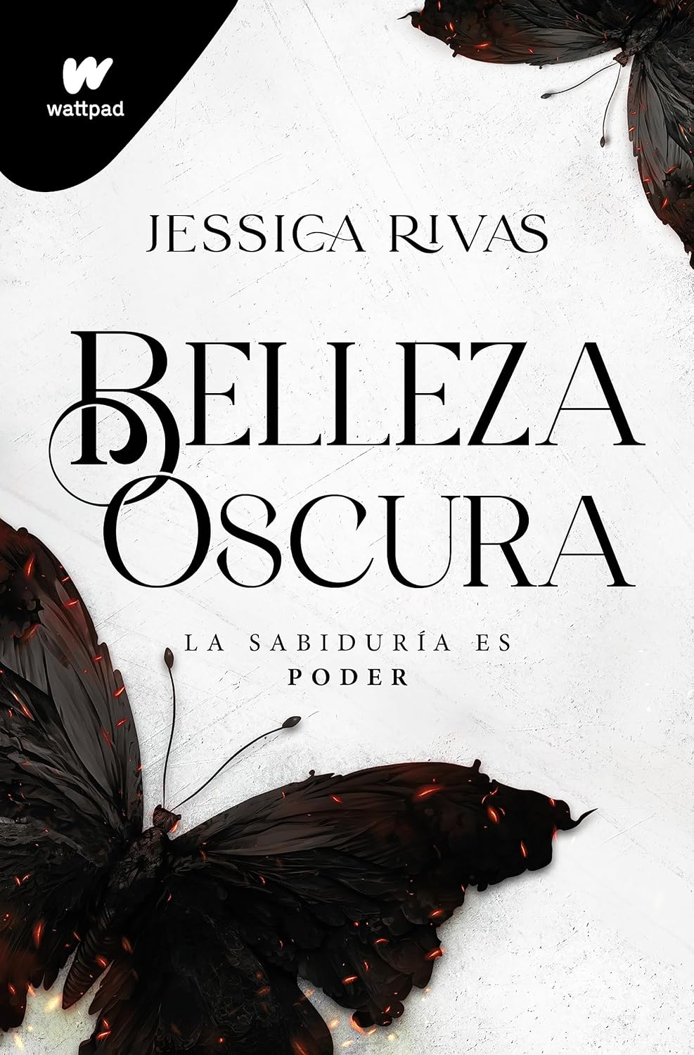 PODER Y OSCURIDAD 01 BELLEZA OSCURA (WATTPAD)