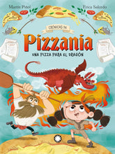 Cargar imagen en el visor de la galería, CRONICAS DE PIZZANIA 01 UNA PIZZA PARA EL DRAGON
