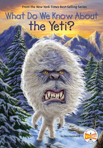 WHAT DO WE KNOW ABOUT THE YETI
