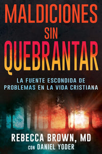 MALDICIONES SIN QUEBRANTAR
