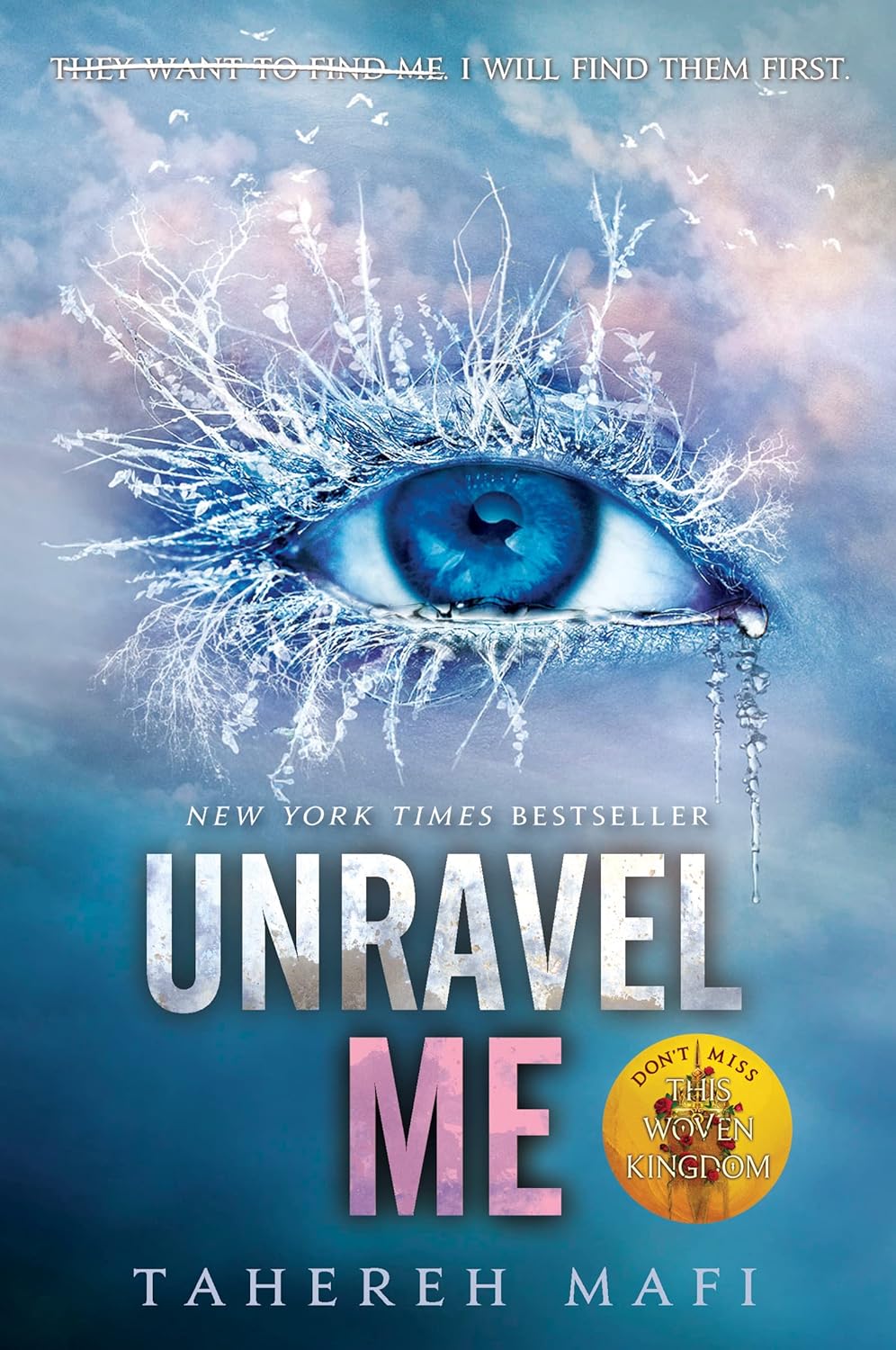 SHATTER ME 2 UNRAVEL ME