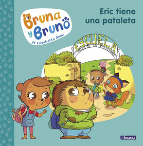 BRUNA Y BRUNO ERIC TIENE UNA PATALETA (TD)
