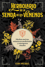 Cargar imagen en el visor de la galería, HERBOLARIO DE LA SENDA DE LOS VENENOS
