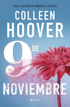 Cargar imagen en el visor de la galería, 9 DE NOVIEMBRE
