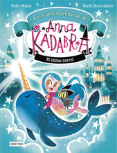 Cargar imagen en el visor de la galería, ANNA KADABRA AVENTURAS LEGENDARIAS EL ULTIMO NARVAL (TD)
