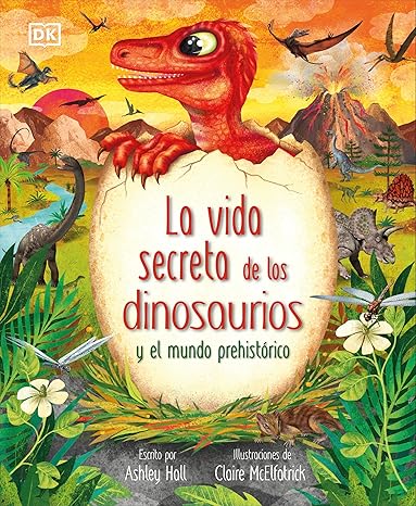VIDA SECRETA DE LOS DINOSAURIOS