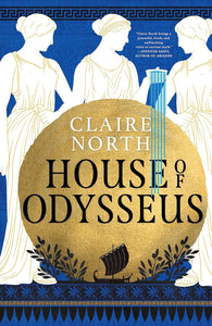 SONGS OF PENELOPE 2 HOUSE OF ODYSSEUS