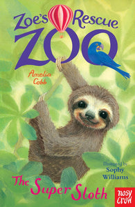 ZOES RESCUE ZOO THE SUPER SLOTH