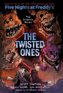 FNFG02 FIVE NIGHTS AT FREDDYS THE TWISTED ONES (GRAPHIC NOVEL)